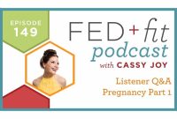 Episode 149: Listener Q&A — Pregnancy Questions Part 1
