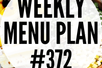 Weekly Meal Plan: Simple Dinners & Grocery List (Week 372)